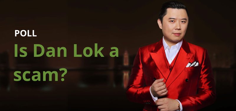 Is Dan Lok a scam? (POLL)